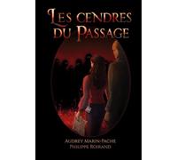 Les cendres du Passage