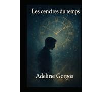 Les Cendres du Temps: Et si la plus grande avancée scientifique n’était pas de revenir en arrière, mais de créer la seconde chance qui nous manquait ?