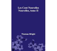 Les Cent Nouvelles Nouvelles, Tome Ii