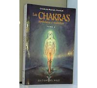 Les Chakras, Symbolisme Et Meditation. Tome 2