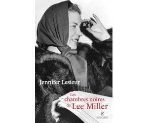 Les Chambres noires de Lee Miller