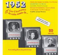 Les Chansons De - Cette Annee La : 1952
