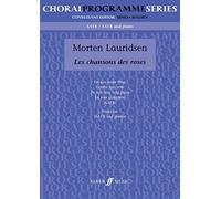Les Chansons des Roses: SATB (Choral Programme Series)