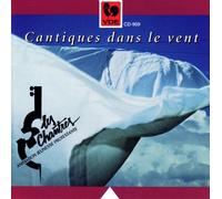 Les Chantres - Cantiques Dans Le Vent