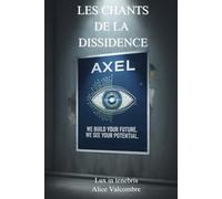 Les chants de la Dissidence: Lux in tenebris