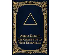 Les Chants de la Nuit Éternelle