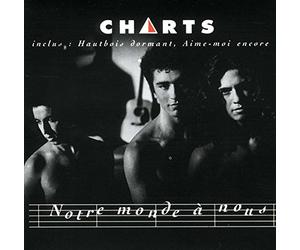 Les Charts - Notre Monde A Nous