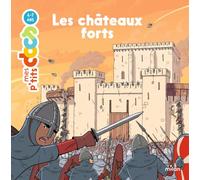 Les châteaux forts