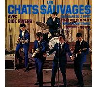 Les Chats Sauvages - Les Chats Sauvages Dick Rivers