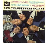 Les Chaussettes Noires - Le chemin de la joie