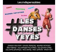 Les Chaussettes Noires - Les Indispensables : Les Danses Yéyé