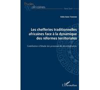 Les chefferies traditionnelles africaines face à la dynamique des ré (Tascabile)