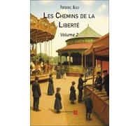 Les Chemins de la Liberté: Volume 2