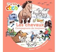 Les chevaux: Compagnons de toujours