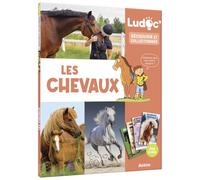 Les chevaux: Ludoc - Découvrir et collectionner