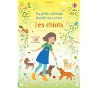 Les chiots: Avec plus de 300 autocollants réutilisables