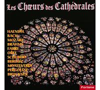 Les Choeurs des Cathédrales