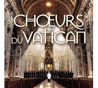 Les Choeurs Du Vatican - Les Choeurs Du Vatican