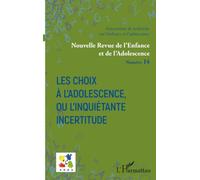 Les choix à l’adolescence, ou l’inquiétante incertitude: 14