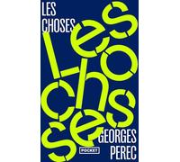 Les choses: Une histoire des années soixante