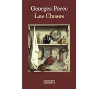 Les choses: Une histoire des années soixante
