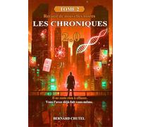 LES CHRONIQUES 2.0 - TOME 2: Il ne reste rien à effacer, vous l'avez déjà fait vous-même.