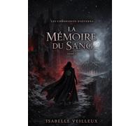Les Chroniques d'Aéterna: La Mémoire du Sang
