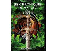 Les Chroniques de Marcus tome 1: Tabores