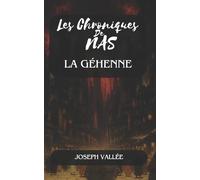 Les Chroniques de Nas : La Géhenne - Édition noir et blanc: Tome 6