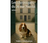 Les Chroniques du 36 rue Nicolaï: Saison - 1