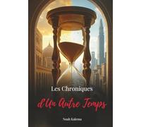 Les chroniques d'un autre temps