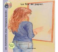 Les chuchotements de la Thérapeute-Sorcière: La fille de papier