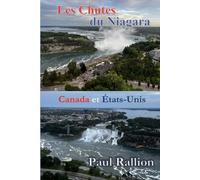 Les Chutes du Niagara: Canada et États-Unis
