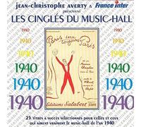 Les Cingles Du Music-Hall 1940: 24 TITRES A SUCCES SELECTIONNES POUR CELLES (CD)