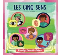 Les Cinq Sens (The five senses)