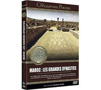 Les Civilisations perdues : Maroc: Les Grandes Dynasties [Edizione: Francia]