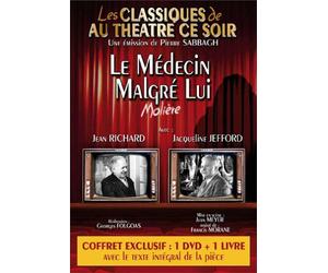 Les Classiques de Au théâtre ce soir : Le Médecin malgré lui
