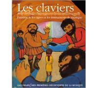 Les claviers : Faustine et les ogres et les instruments de musique (1CD audio) de Leigh Sauerwein ( 5 novembre 1996 )