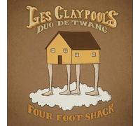 Les Claypool & Duo De Twang - Four Foot Shack