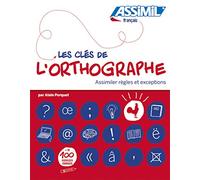 Les clés de l'ortographe [Lingua francese]