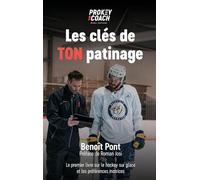Les clés de TON patinage