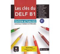 Les cles du DELF B1 + audio download (Tascabile)