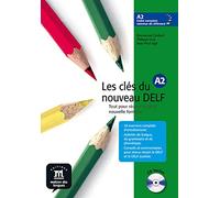 Les cls du nouveau Delf. A2. Con CD Audio. Per le Scuole superiori: Tout pour réussir le DELF nouvelle formule: Vol. 2