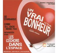 les cochons dans l'espace - Un Vrai Bonheur (Bof)