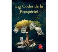 Les Codes de la Prospérité