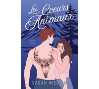Les Coeurs Animaux, tome 3: Toutes nos cicatrices