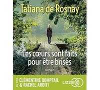 Les coeurs sont faits pour être brisés