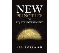Les Coleman New Principles of Equity Investment (Tascabile)
