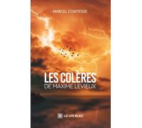 Les colères de Maxime Levieux