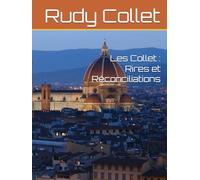 Les Collet : Rires et Réconciliations